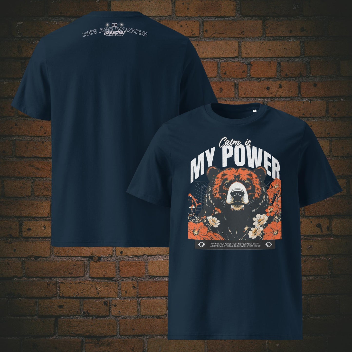Calm is my Power – Bär Shirt | New Age Warrior Kollektion | Bio T-Shirt für Männer & Frauen Druck auf blauer Bio-Baumwolle