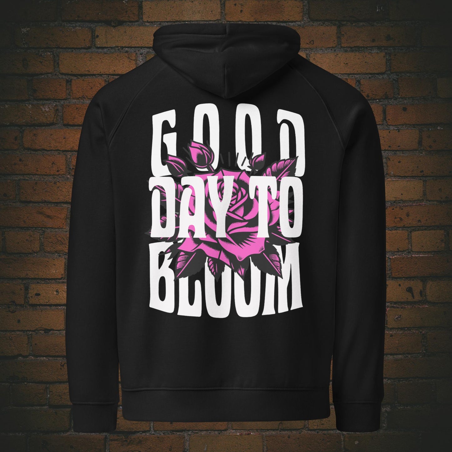 Hoodie Unisex mit Spruch Rosen Design Good Day to Bloom | Bio Baumwolle in der Farbe schwarz - Druck auf dem Rücken