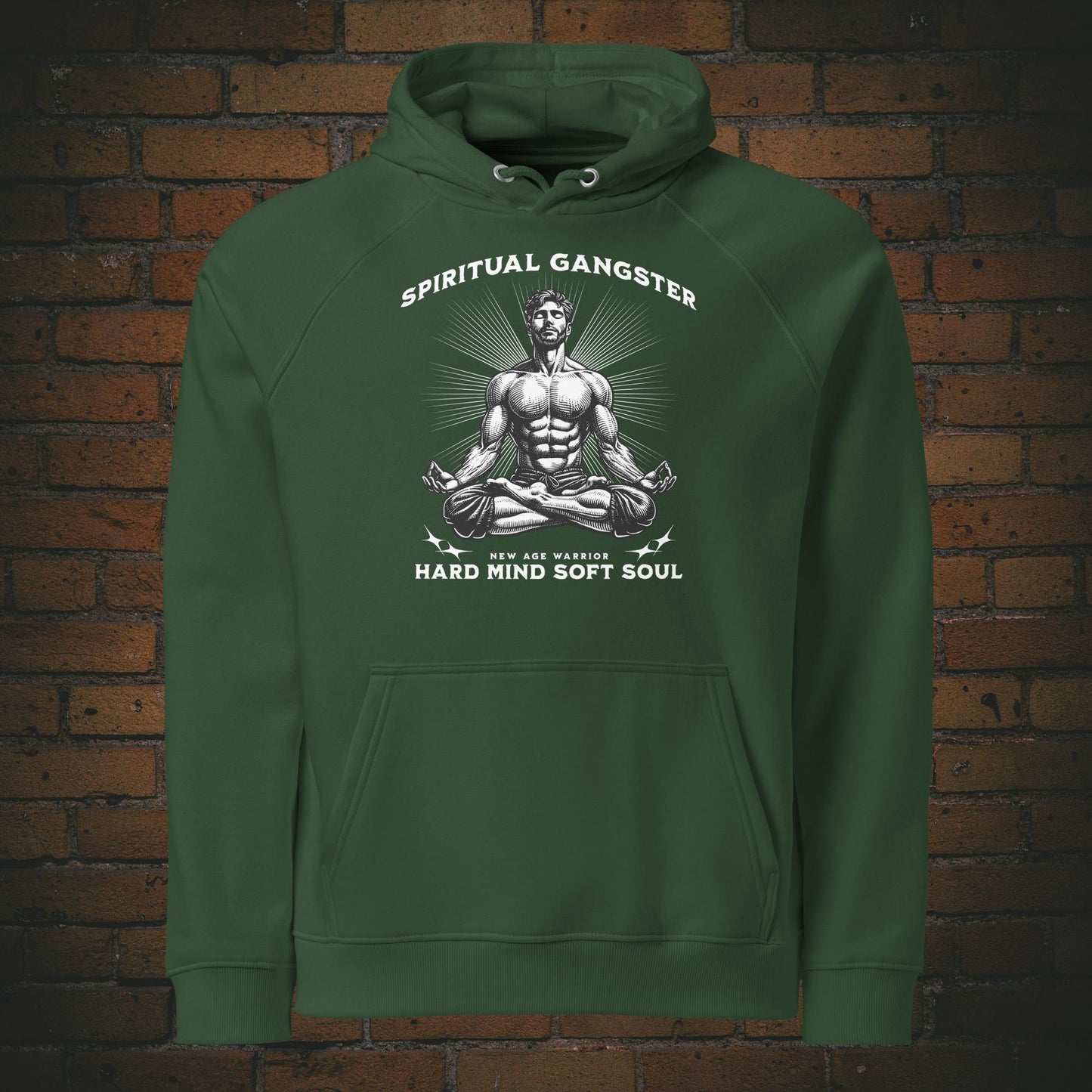 Spiritual Gangster Hoodie – Hard Mind Soft Soul | New Age Warrior Druck auf Bio Baumwolle in der farbe grün Unisex