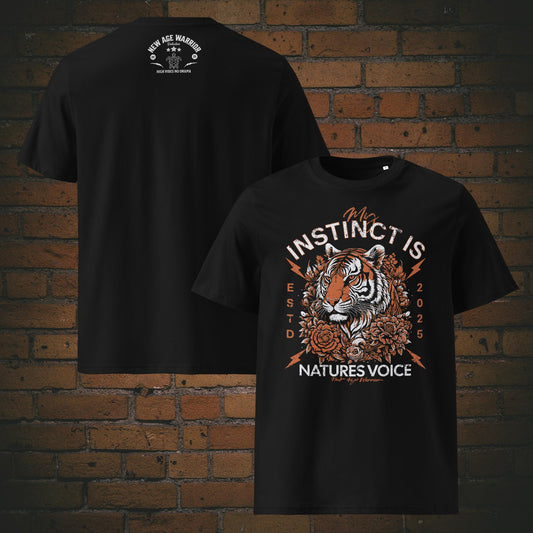 T-Shirt Unisex mit Spruch – Tiger Design My Instinct | New Age Warrior Bio Baumwolle in der Farbe schwarz